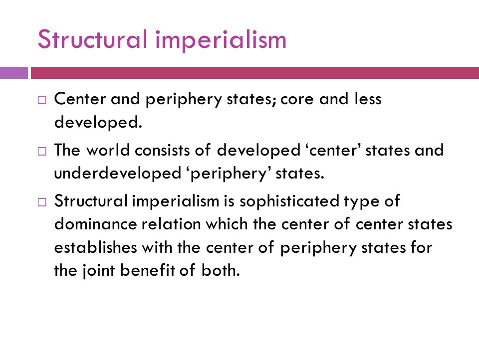 Structural Imperialism